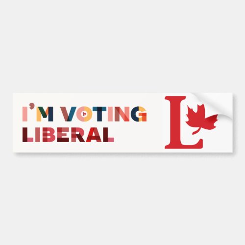 Im Voting Liberal Political Bumper Sticker