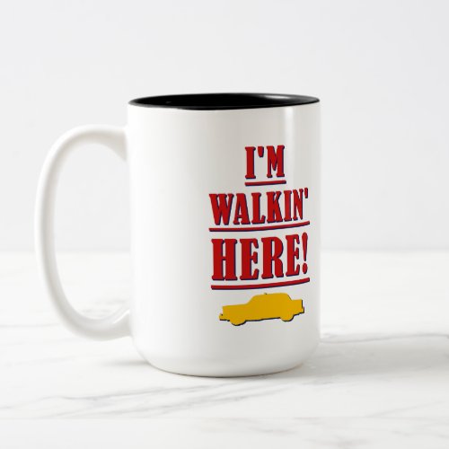 Im Walkin here ItalianAmerican Mug