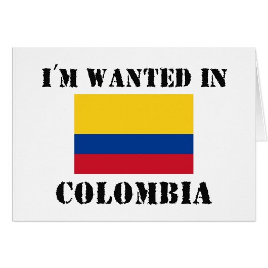 I'm Wanted In Colombia (Front Horizontal)