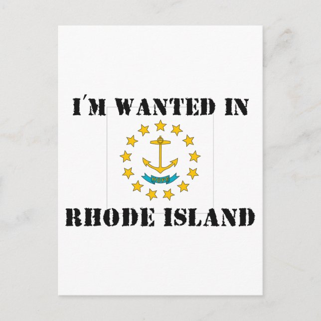 I'm Wanted In Rhode Island Postcard (Front)