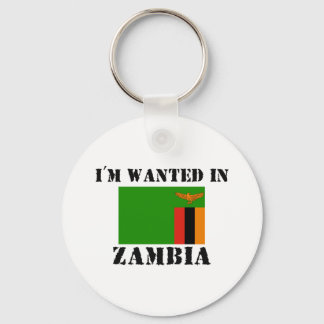 I'm Wanted In Zambia Keychain