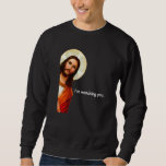 I&#39;m Watching You  Peeking Jesus Christ Premium Sweatshirt