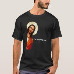 I&#39;m Watching You  Peeking Jesus Christ Premium T-Shirt