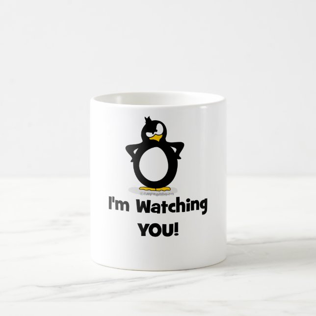 I'm Watching You Penguin Coffee Mug (Center)