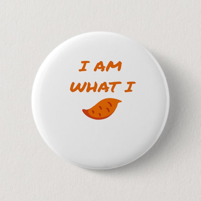 Im What I Yam Playful Pun Mood Button (Front)