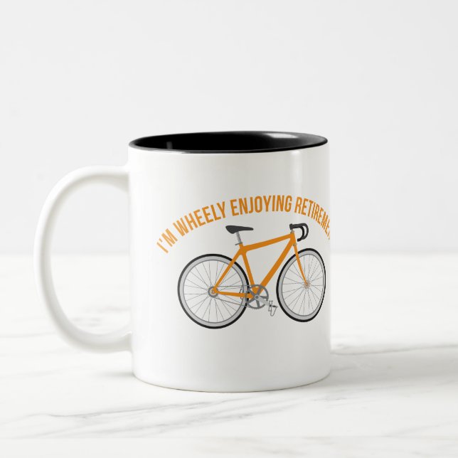 I'm Wheely Enjoying Retirement Funny Bicycle Two-Tone Coffee Mug (Left)