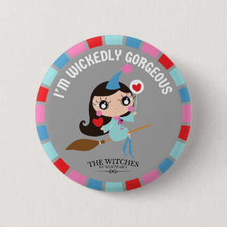 I'm Wickedly Gorgeous! Button