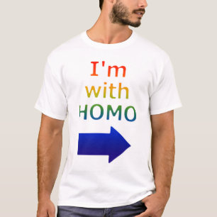 'I'm wih HOMO' t-shirt