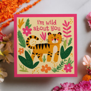 I'm Wild About You Tiger Cute Valentine's Day  Note Card