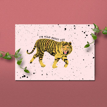 I'm Wild About You Valentine  Card by JillsPaperie at Zazzle