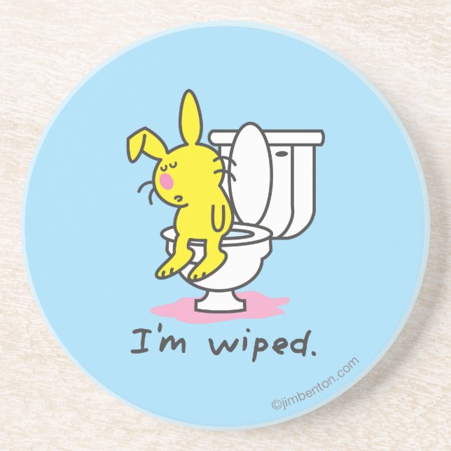 I'm Wiped Drink Coaster (Front)