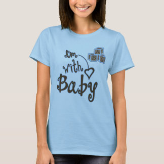 I'm with Baby T-Shirt