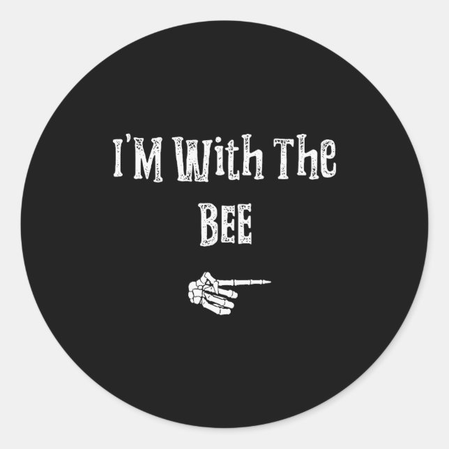 I'm With Bee Halloween Costume Funny Couples Match Classic Round Sticker (Front)
