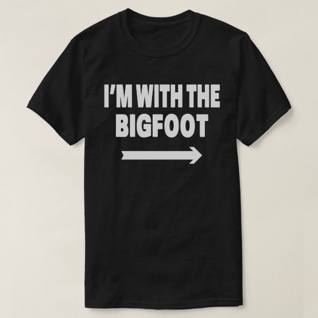 I'm With Bigfoot Easy Halloween Matching Couples T-Shirt (Design Front)