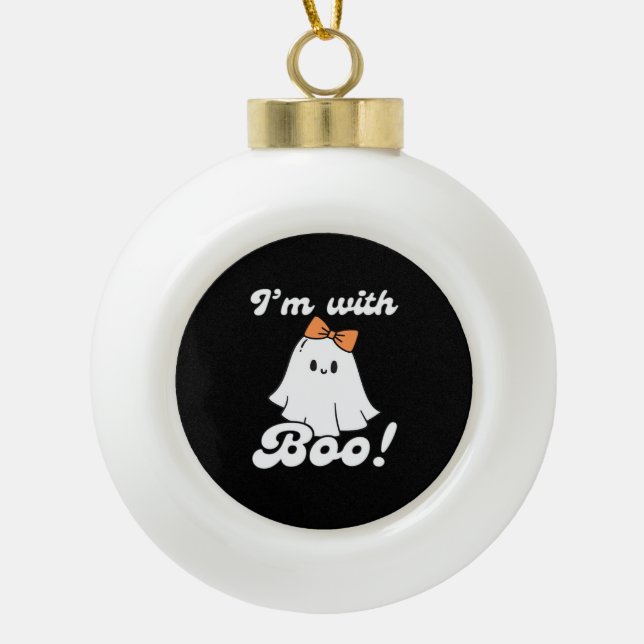 Im With Boo Funny Retro Style Ceramic Ball Christmas Ornament (Front)