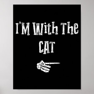 I'm With Cat Halloween Costume Funny Couples Match Poster