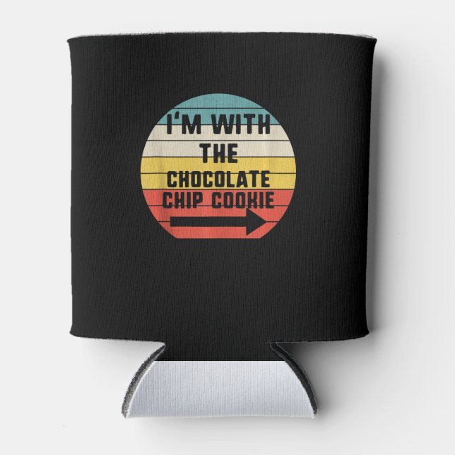 Im With Chocolate Chip Cookie | Cook Gift Can Cooler (Front)