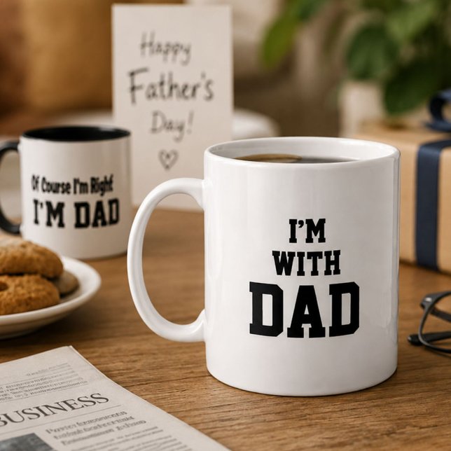 I'm With Dad Funny Fathers Day Gift Mug  (Creator Uploaded)