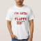 I'm With Fluffy T-Shirt