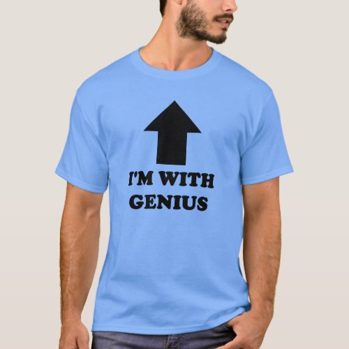 Im with genius t_shirt