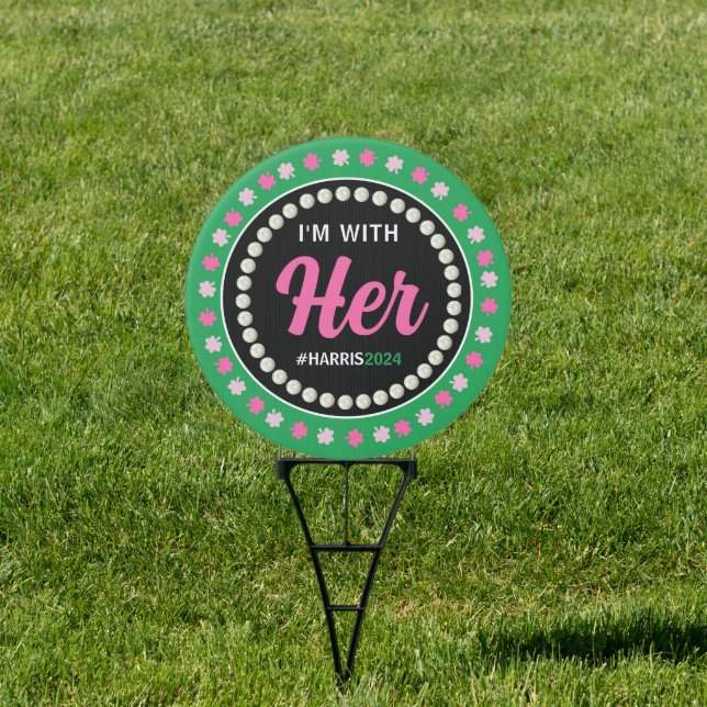 I'M WITH HER 2024 Campaign Yard Sign (Pink Green) (Insitu)