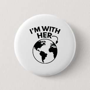 I'm With Her Button