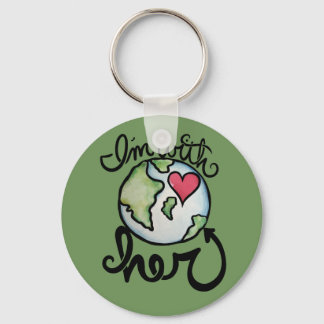 I'm with HER earth day environmentalism Keychain