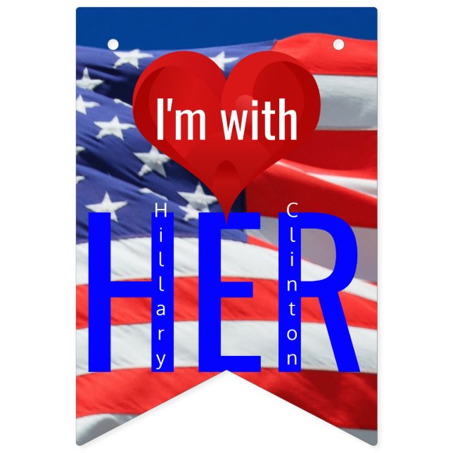 I'm with Her Hillary Clinton President Elections Bunting Flags (Second Flag)