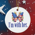 I'm With Her Kamala Harris Butterfly Christmas Ceramic Ornament<br><div class="desc">I'm with Her Christmas ornament. Support Kamala Harris for President. Beautiful American flag butterfly with pretty flowers for a democrat who likes cute political designs.</div>