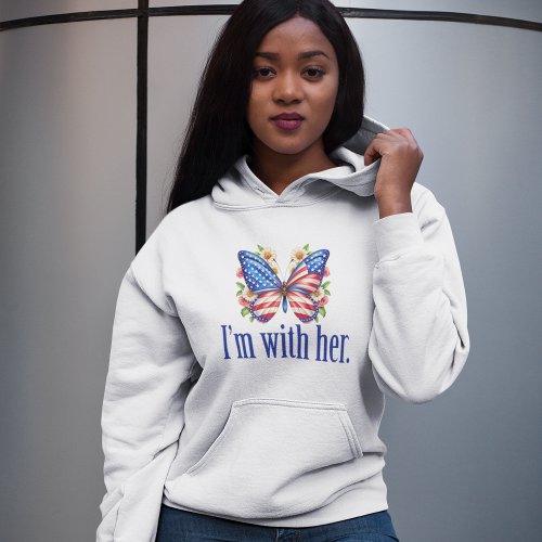 Im With Her Kamala Harris for President Butterfly Hoodie