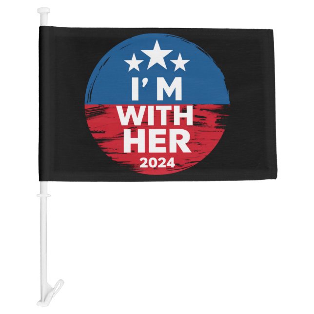 I'm With Her Kamala Vote For 2024 President Kamala Car Flag (Front)