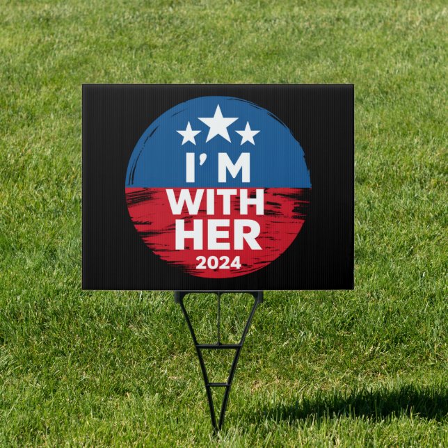 I'm With Her Kamala Vote For 2024 President Kamala Sign (Insitu)