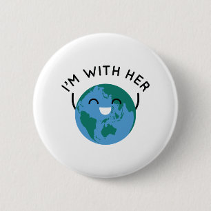 I'm With Her Pinback Button