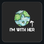 im with her science square sticker<br><div class="desc">“I’m with her” isn’t just a slogan—it’s a declaration of loyalty to the planet we call home. Every Earth Day, we’re reminded that Earth isn’t just a place we live, but a living system we’re a part of. Science gives us the tools to understand her rhythms, her warnings, and her...</div>