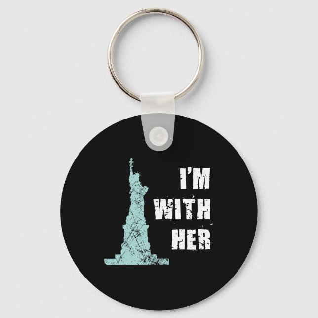 I'm With Her Statue Of Liberty  Keychain (Front)