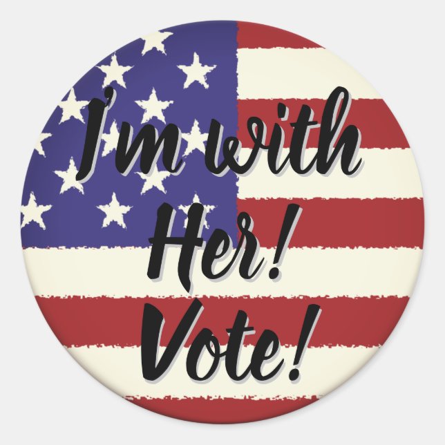 I'm with her... Vote Classic Round Sticker (Front)