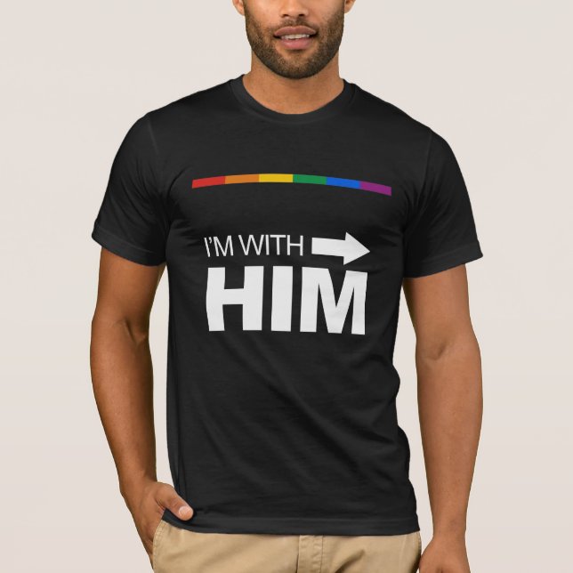 I'm with him (right) -.png T-Shirt (Front)