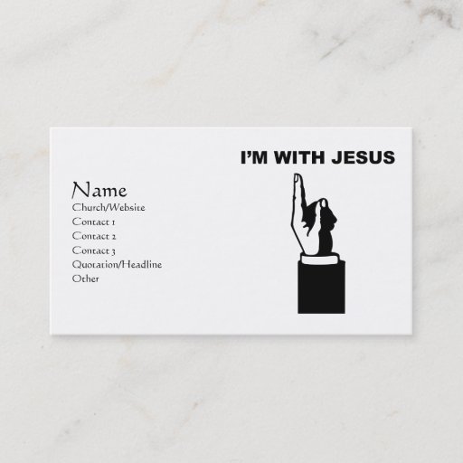 Customizable I'm with Jesus Business Card Template