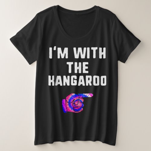 Im With Kangaroo Tie Dye Halloween Matching Coupl Plus Size T_Shirt