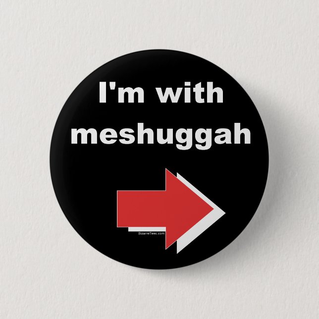 I'm With Meshuggah Button (Front)