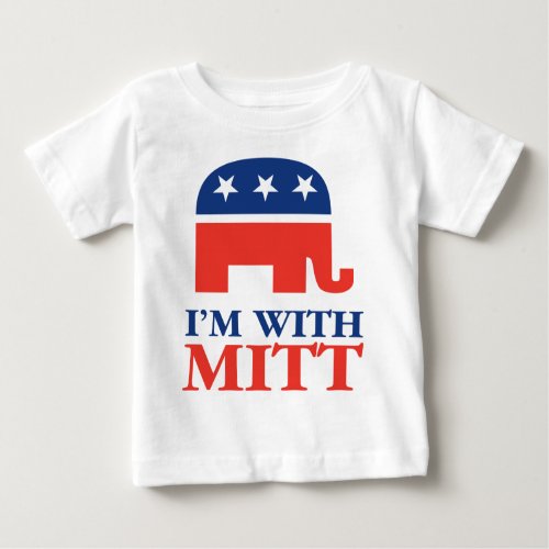 Im With Mitt Baby T_Shirt