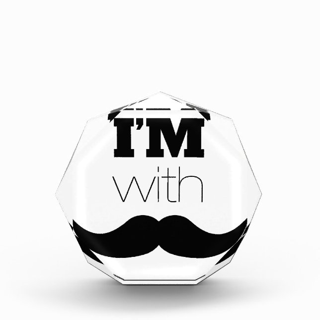 I'm With Mustache Award (Front)