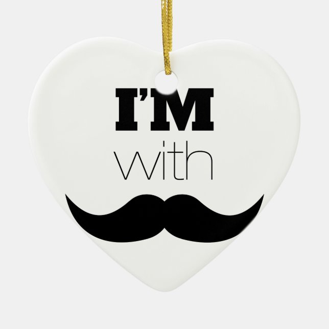 I'm With Mustache Ceramic Ornament (Front)