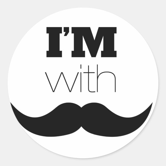 I'm With Mustache Classic Round Sticker (Front)