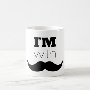 I'm With Mustache Coffee Mug