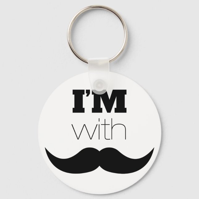 I'm With Mustache Keychain (Front)