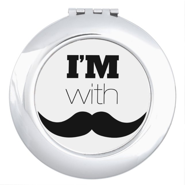 I'm With Mustache Mirror For Makeup (Front)