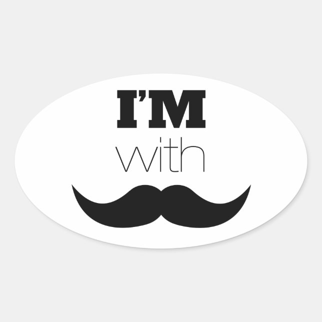 I'm With Mustache Oval Sticker (Front)