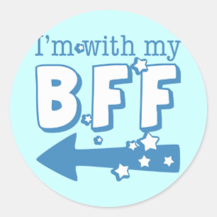 I'm With My BFF (left) Classic Round Sticker