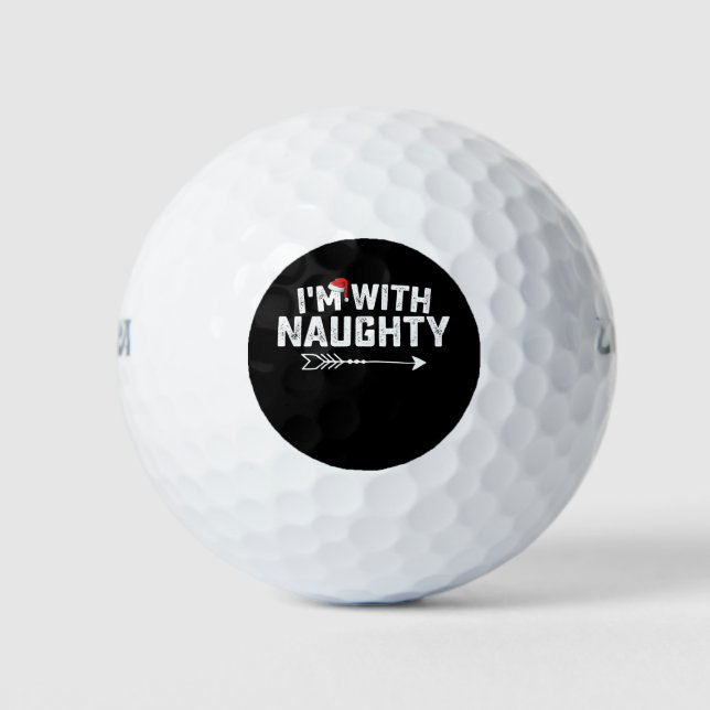 I'm With Naughty Matching Christmas Couples Golf Balls (Front)